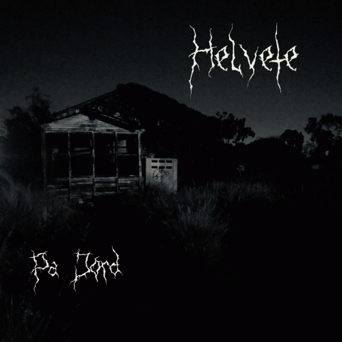 Helvete (NOR) : Helvete På Jord